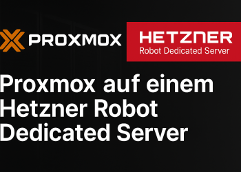 Proxmox auf einem Hetzner Robot Dedicated Sever erstellen