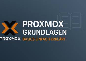 Proxmox Grundlagen
