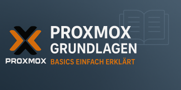 Proxmox Grundlagen